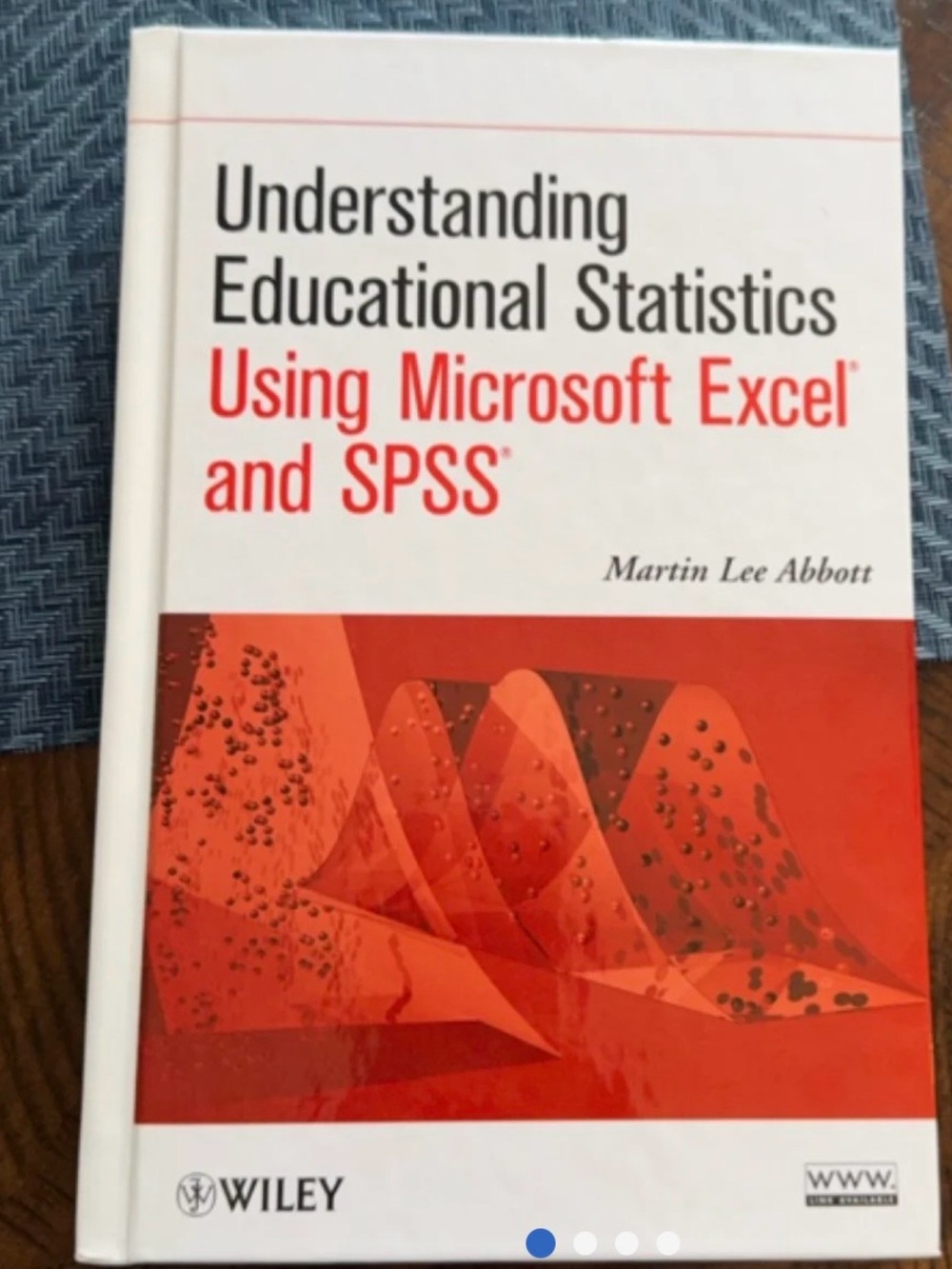 Understanding Educational Statistics Using Microsoft Excel and SPSS - Red
